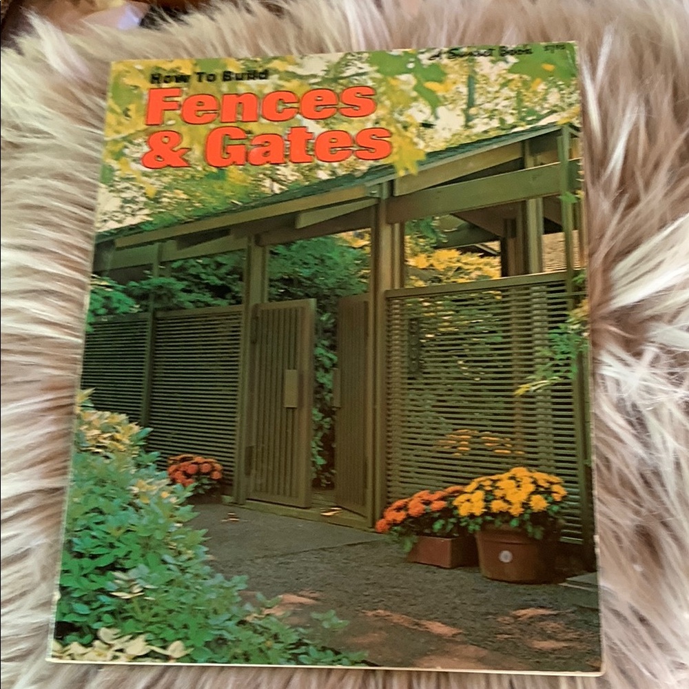 Sunset Book How to Build Fences & Gates Book vintage 1971